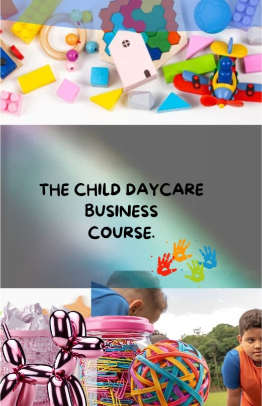 The child daycare business course - Start your own daycare. (Resell Rights)